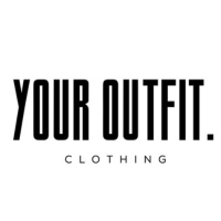 "YOUR OUTFIT"